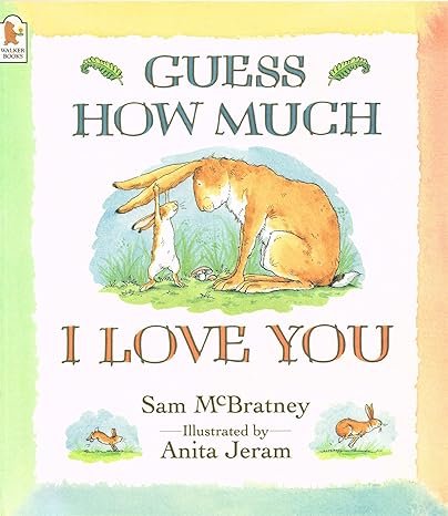 Guess How Much I Love You